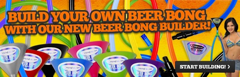 Create a custom beer bong now!